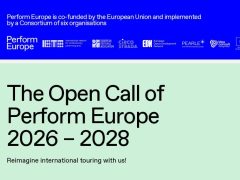 Open Call and Guidelines of Perform Europe 2026 – 2028 – funding scheme offering EUR 1.4 million for performing arts collaborations across all 41 Creative Europe countries